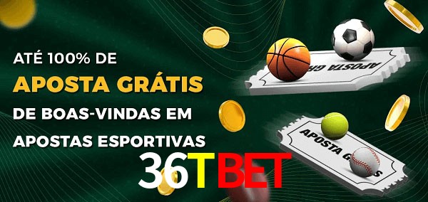 36Tbet Ate 100% de Aposta Gratis