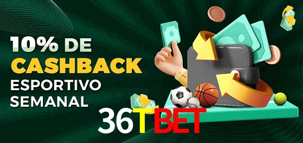 10% de bônus de cashback na 36Tbet